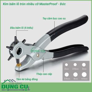 Kìm bấm lỗ tròn nhiều cỡ MasterProof - Đức