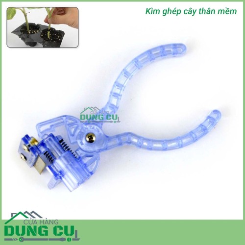 Kìm ghép cây thân mềm, ghép rau
