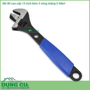 Mỏ lết cao cấp 12 inch kèm 3 vòng miệng C-Mart