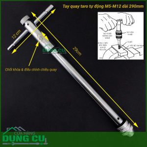 Tay quay taro dài 290mm tự động hai chiều thuận nghịch M5 - M12