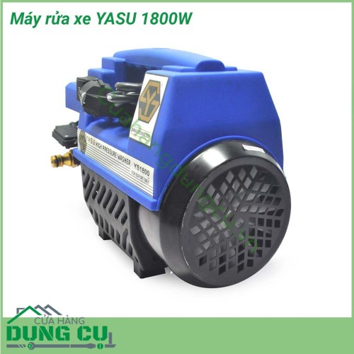 Máy rửa xe Yasu 1800W công nghệ NHẬT BẢN